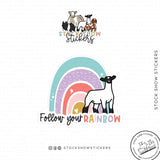 Custom Made Follow Your Rainbow Livestock Stickers Stock Show Livestock - Livestock & Co. Boutique