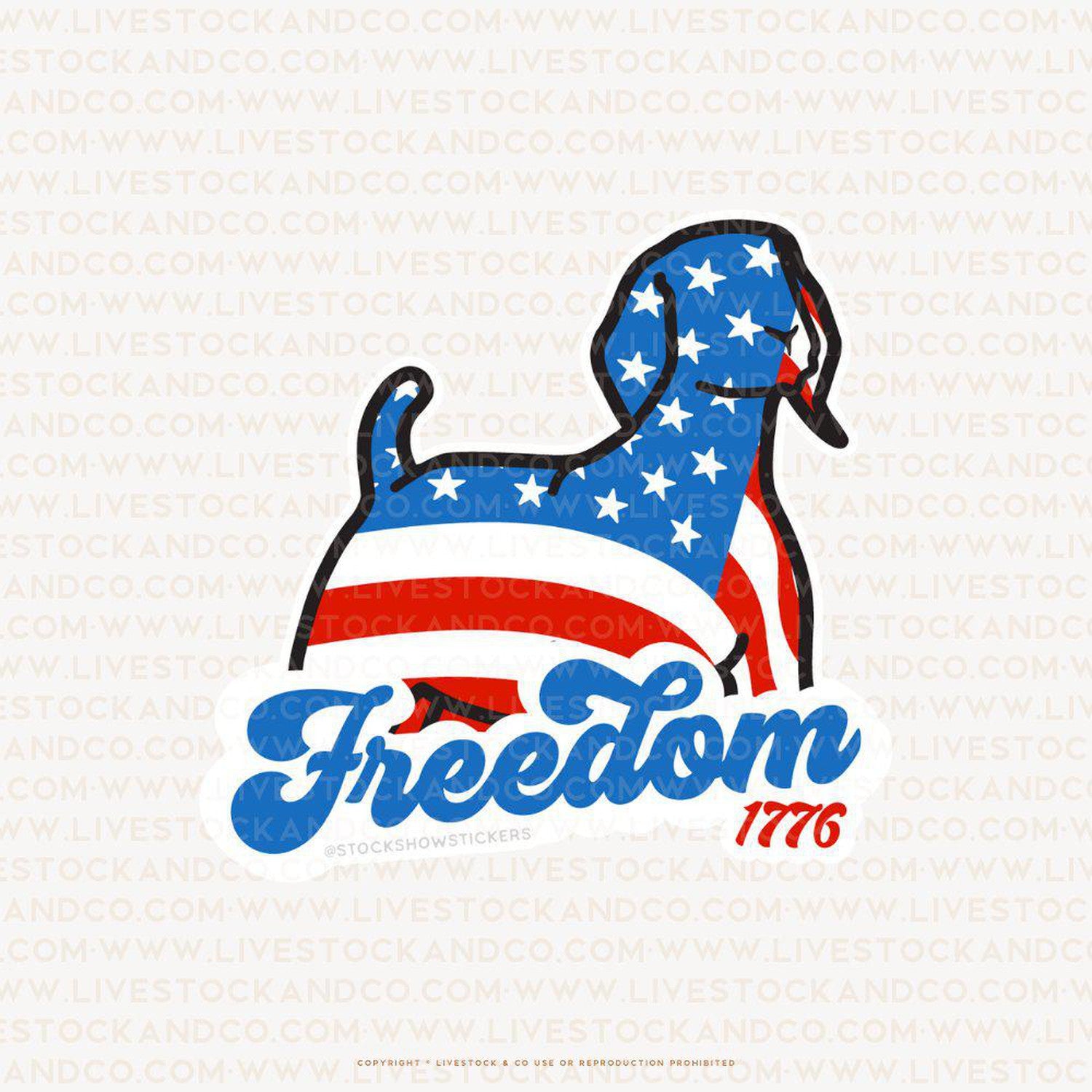 Custom Made Freedom 1776 Livestock Stickers Stock Show Livestock - Livestock & Co. Boutique