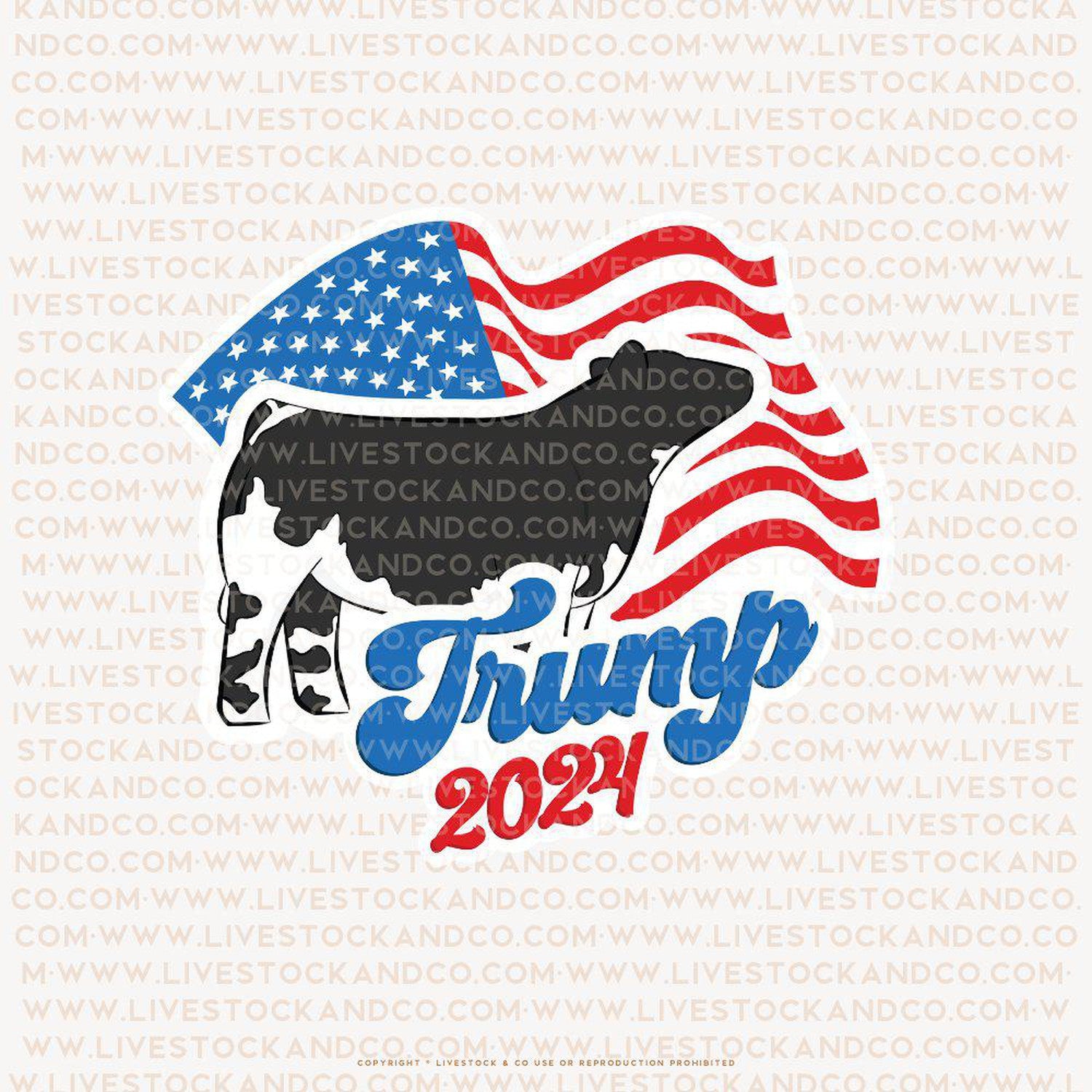 Custom Made Trump 2024 Livestock Stickers Stock Show Livestock - Livestock & Co. Boutique