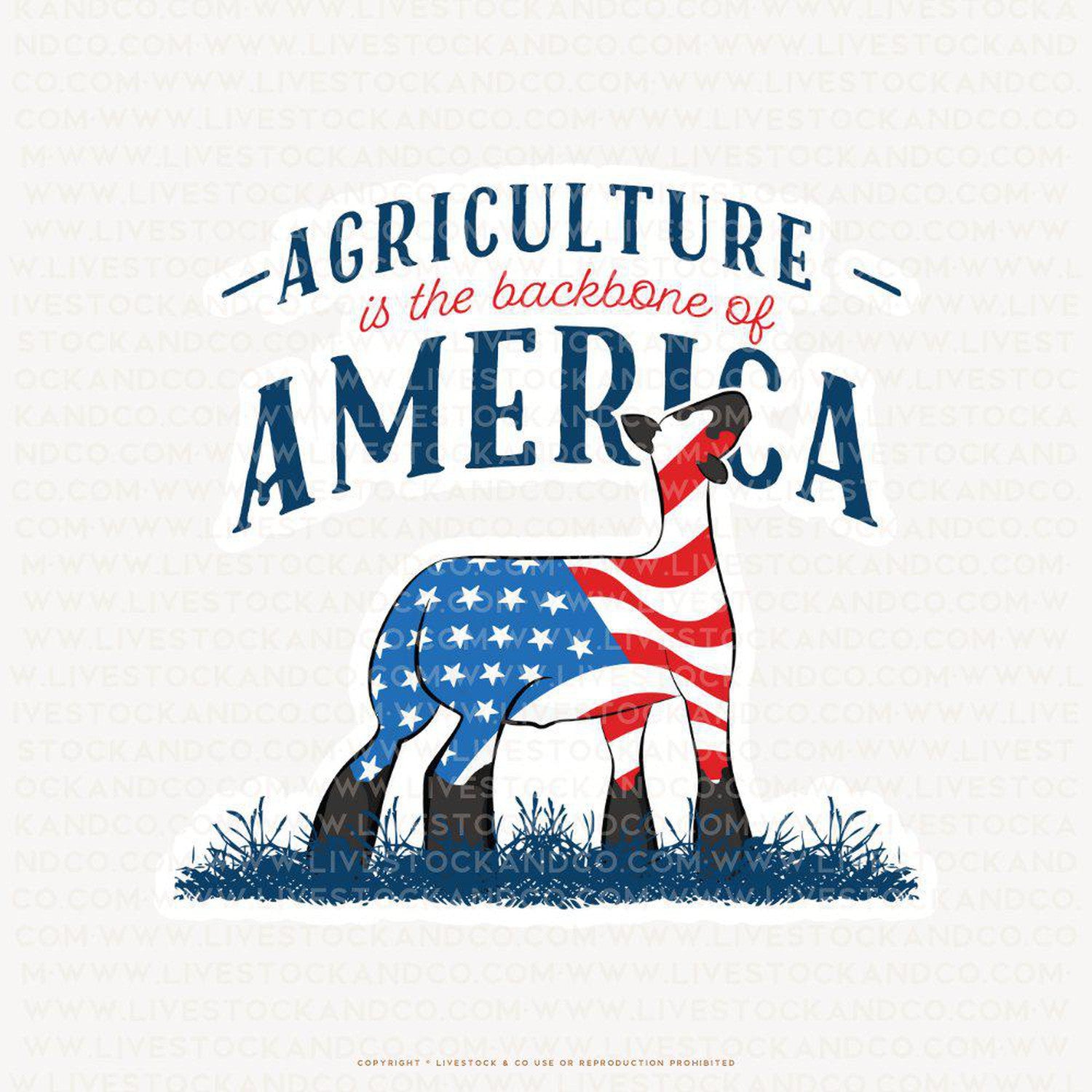 Agriculture Is the Backbone of America Livestock Sticker