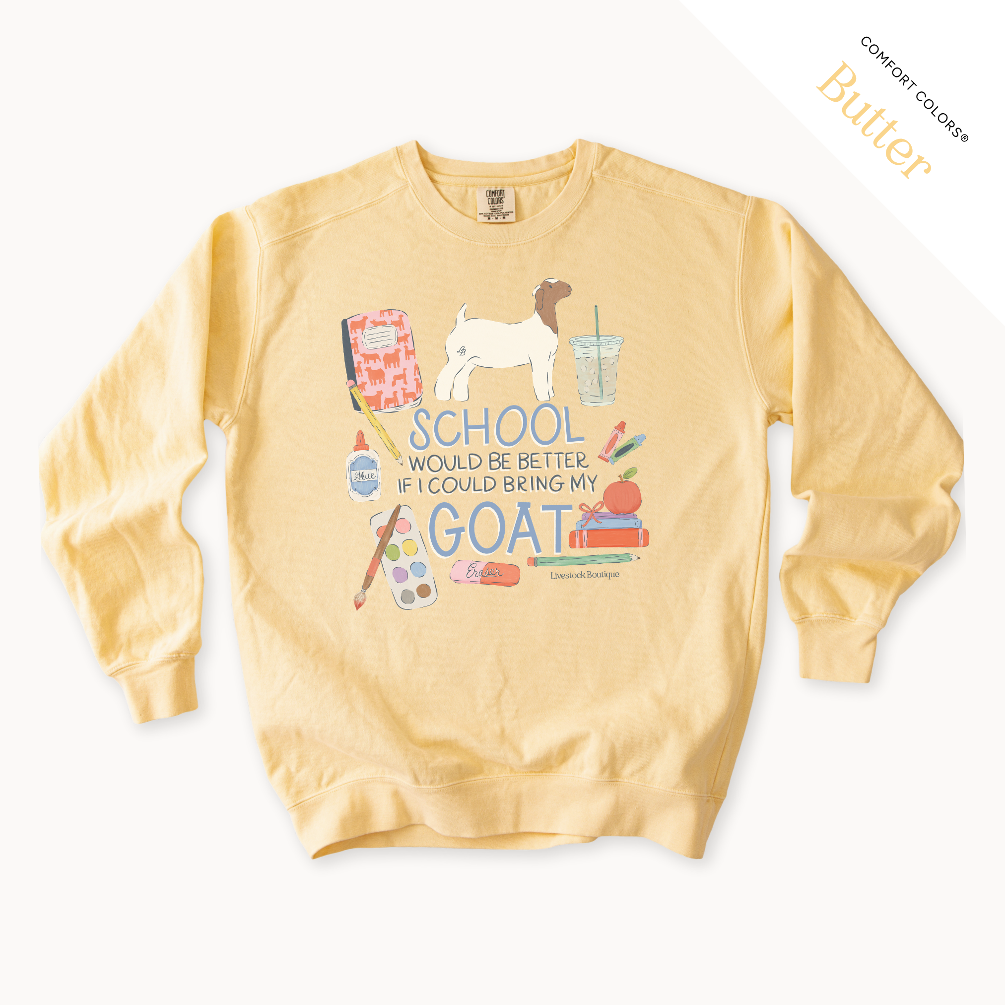 School Would Be Better Goat Doe- Adult Crew Neck