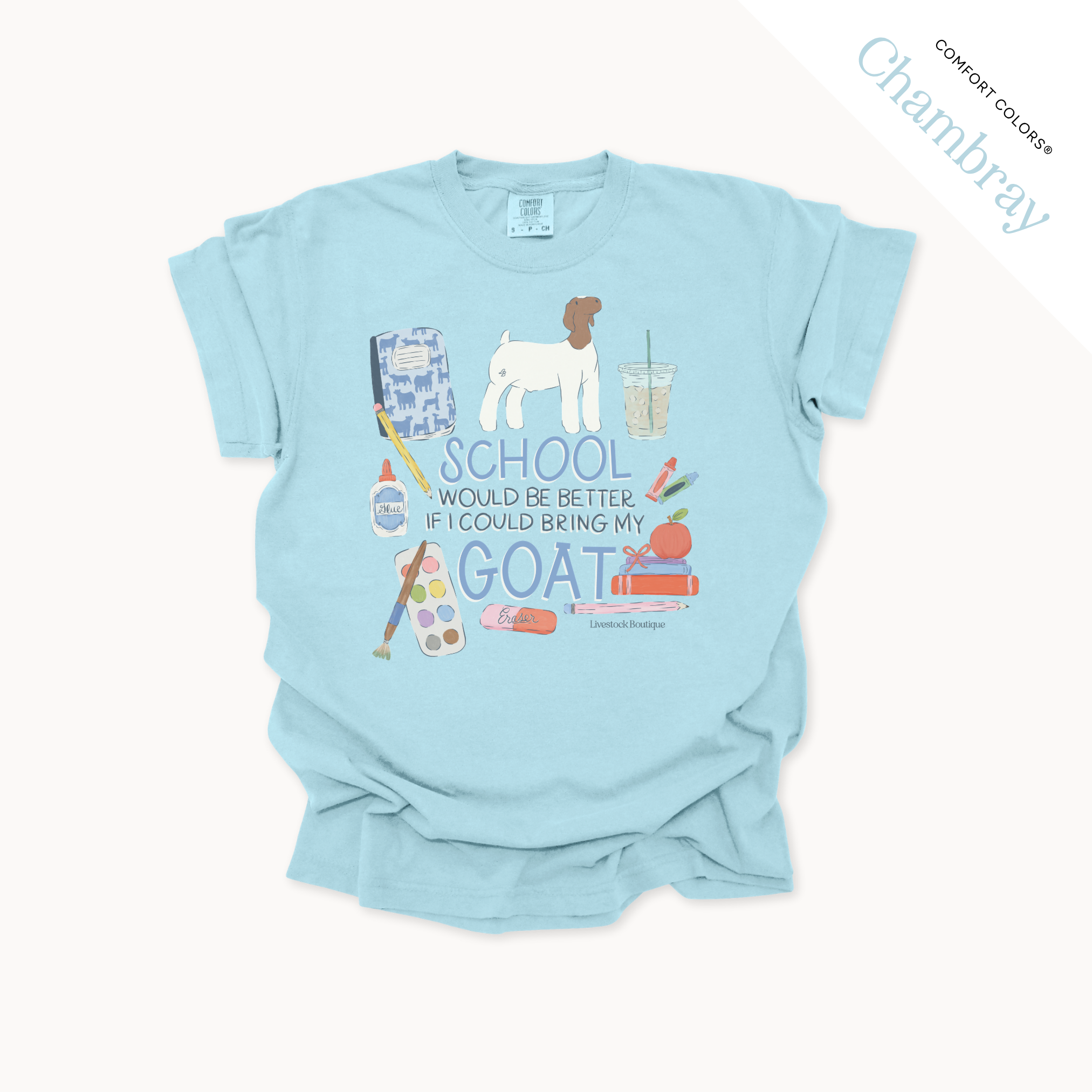 School Would Be Better Goat Wether - Adult Shirts