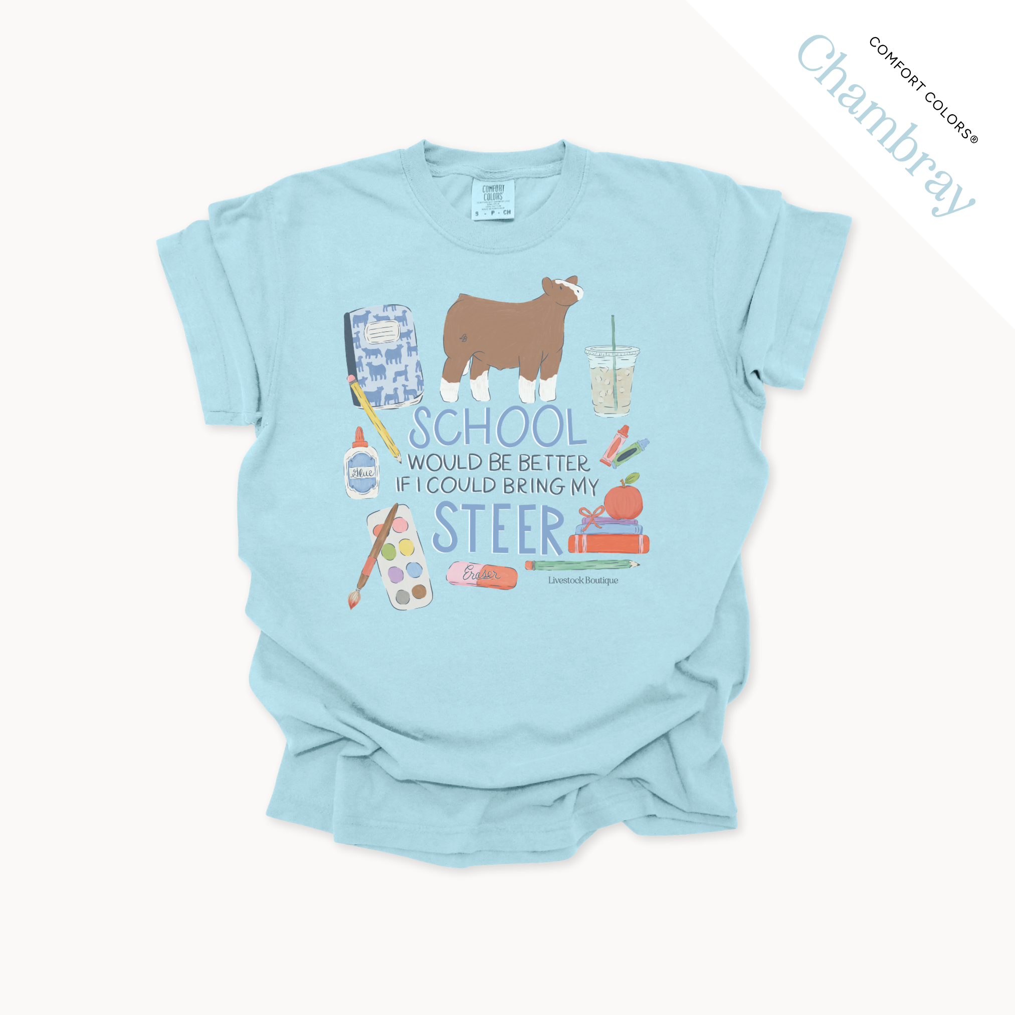 School Would Be Better Steer - Adult Shirts