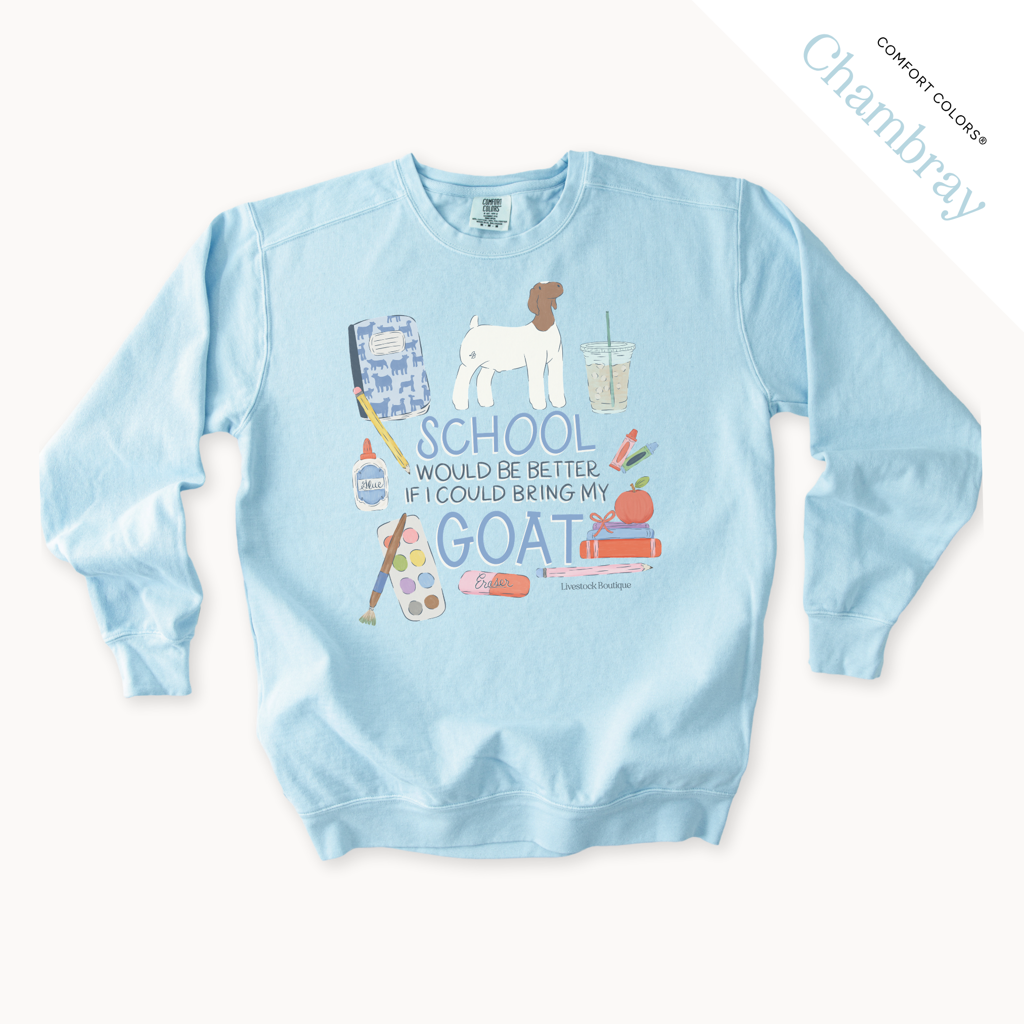 School Would Be Better Goat Wether - Adult Crew Neck