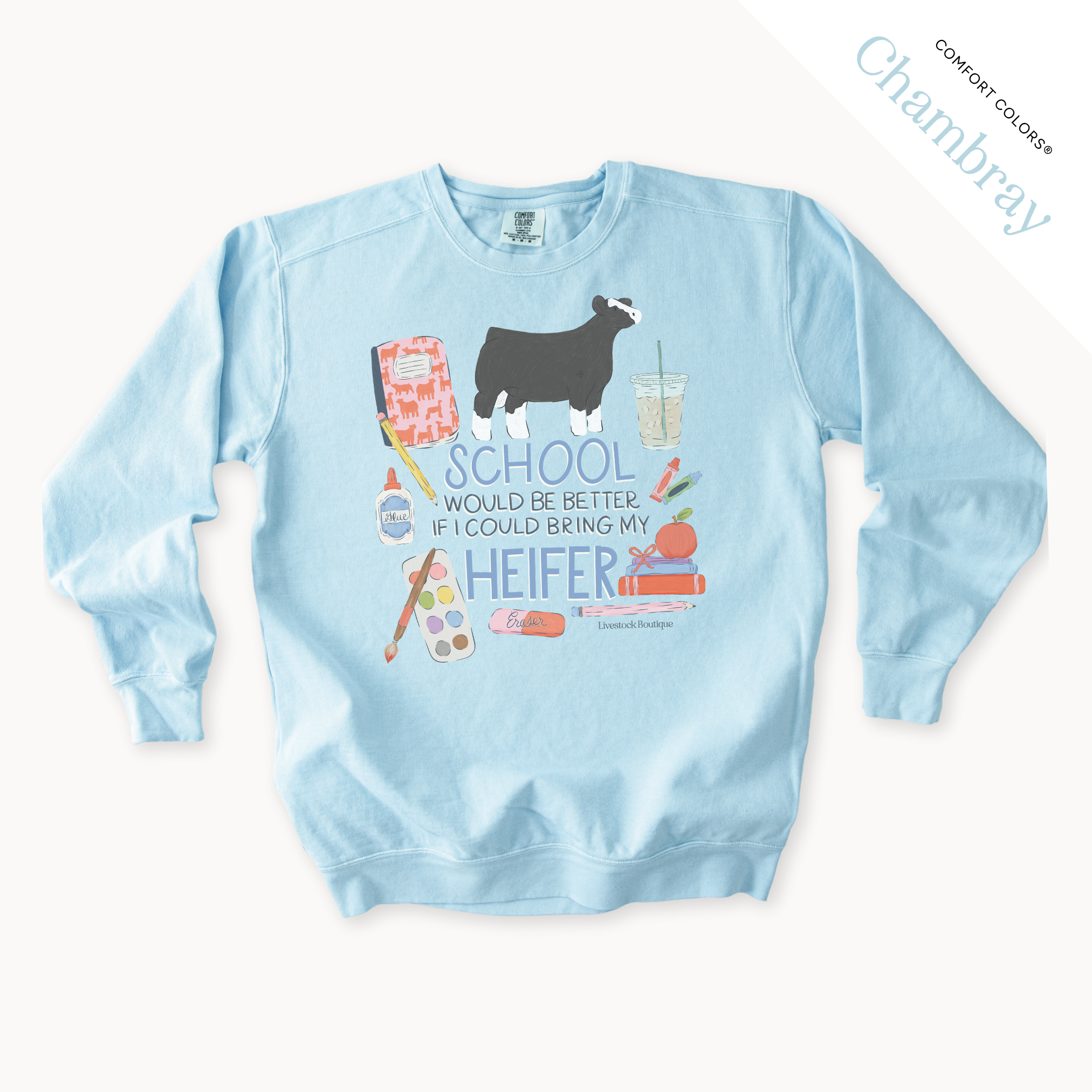 School Would Be Better Heifer - Adult Crew Neck