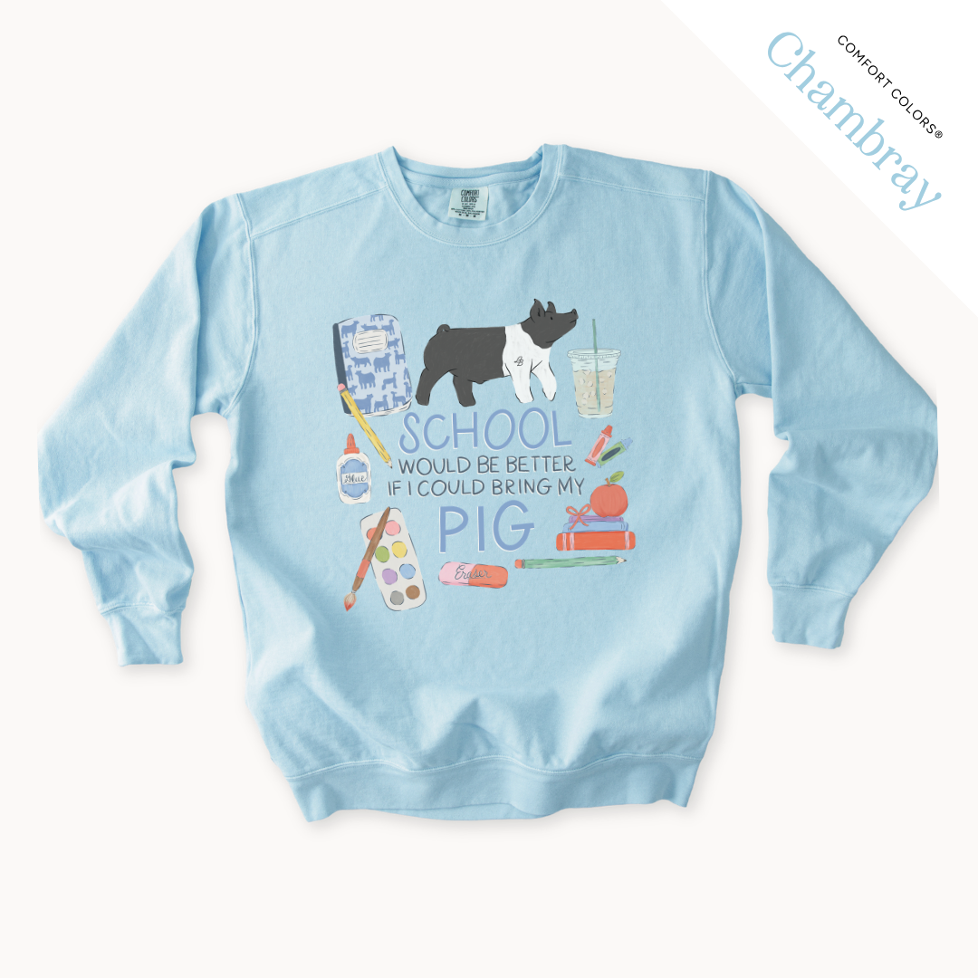 School Would Be Better Pig - Adult Crew Neck