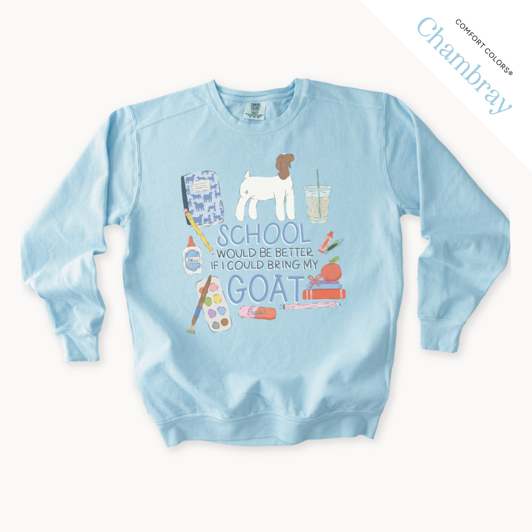 School Would Be Better Goat Wether - Adult Crew Neck