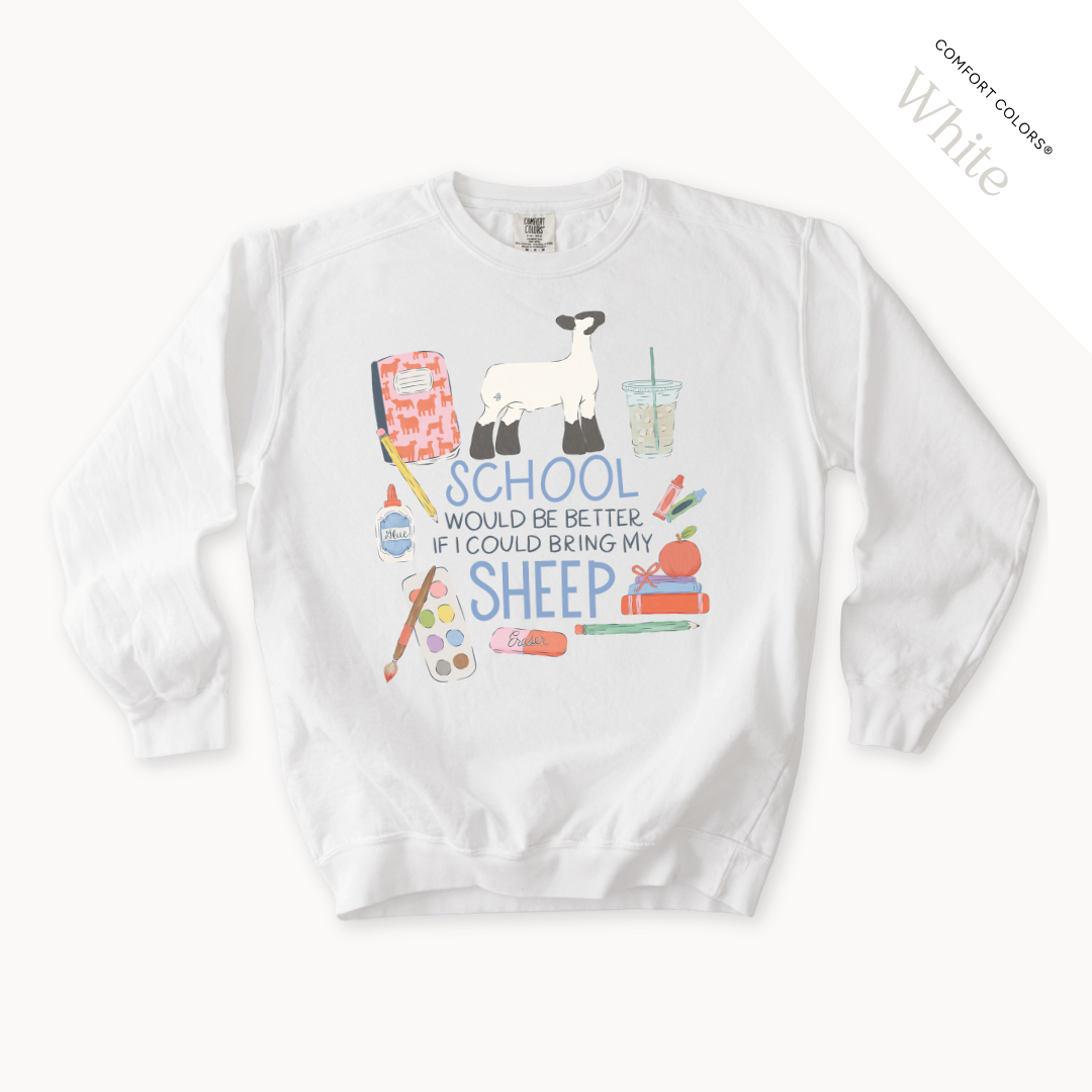 School Would Be Better Sheep - Adult Crew Neck