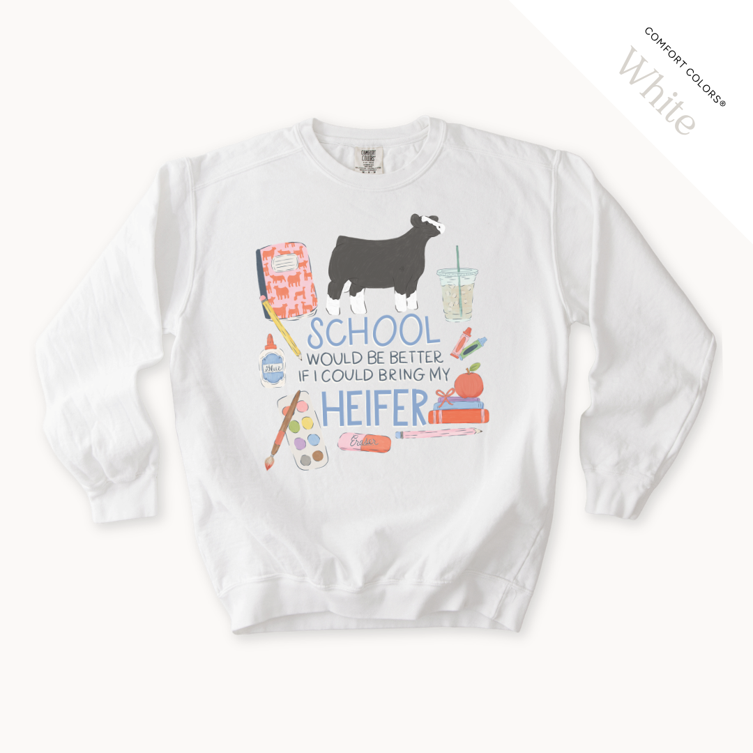 School Would Be Better Heifer - Adult Crew Neck
