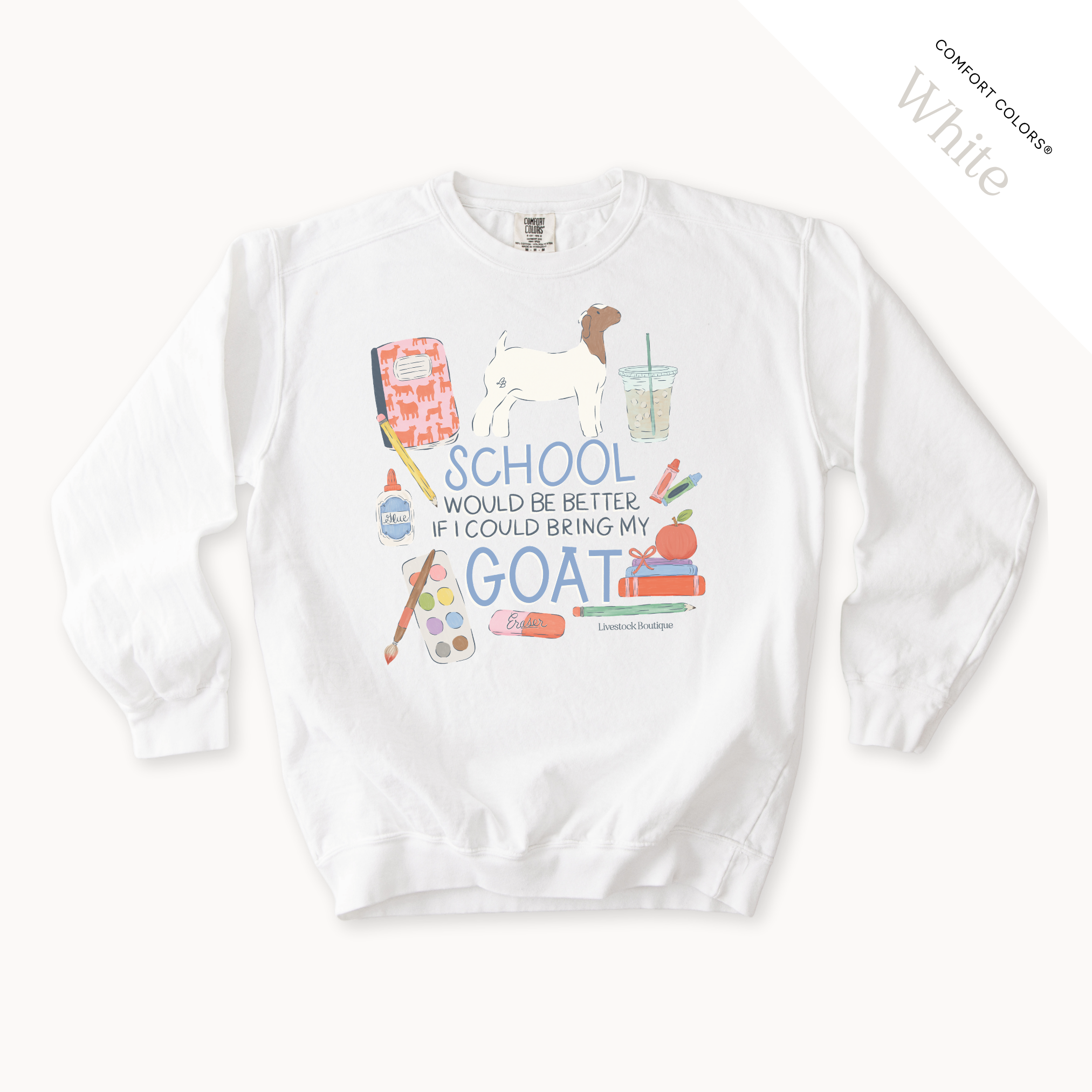 School Would Be Better Goat Doe- Adult Crew Neck