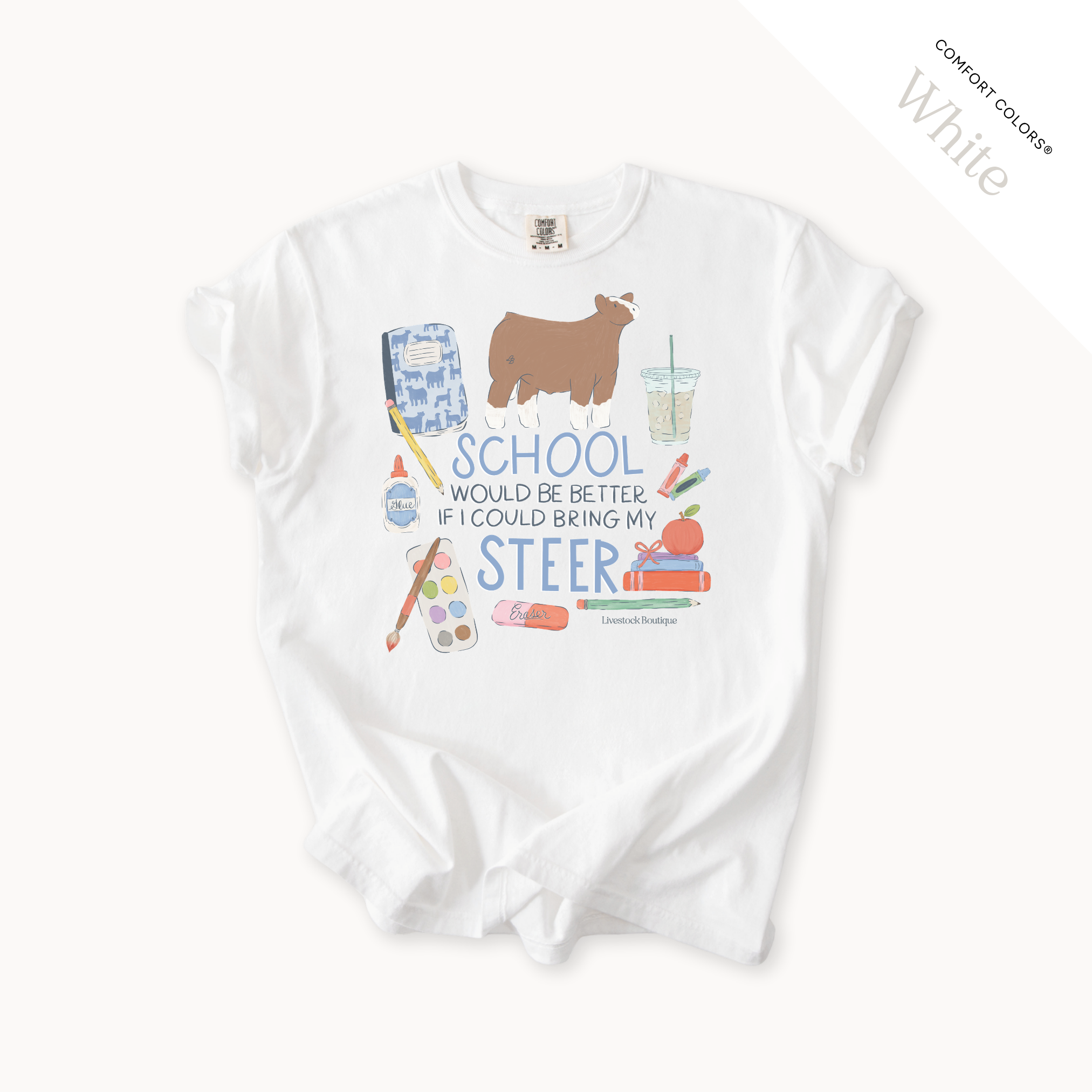 School Would Be Better Steer - Adult Shirts