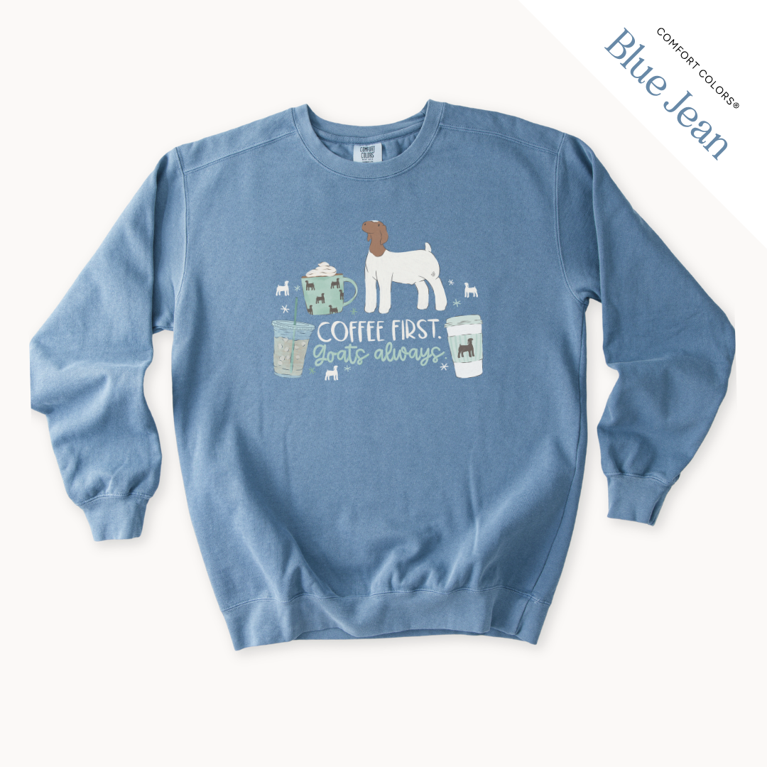 Coffee First. Livestock Always. - Adult Crewneck