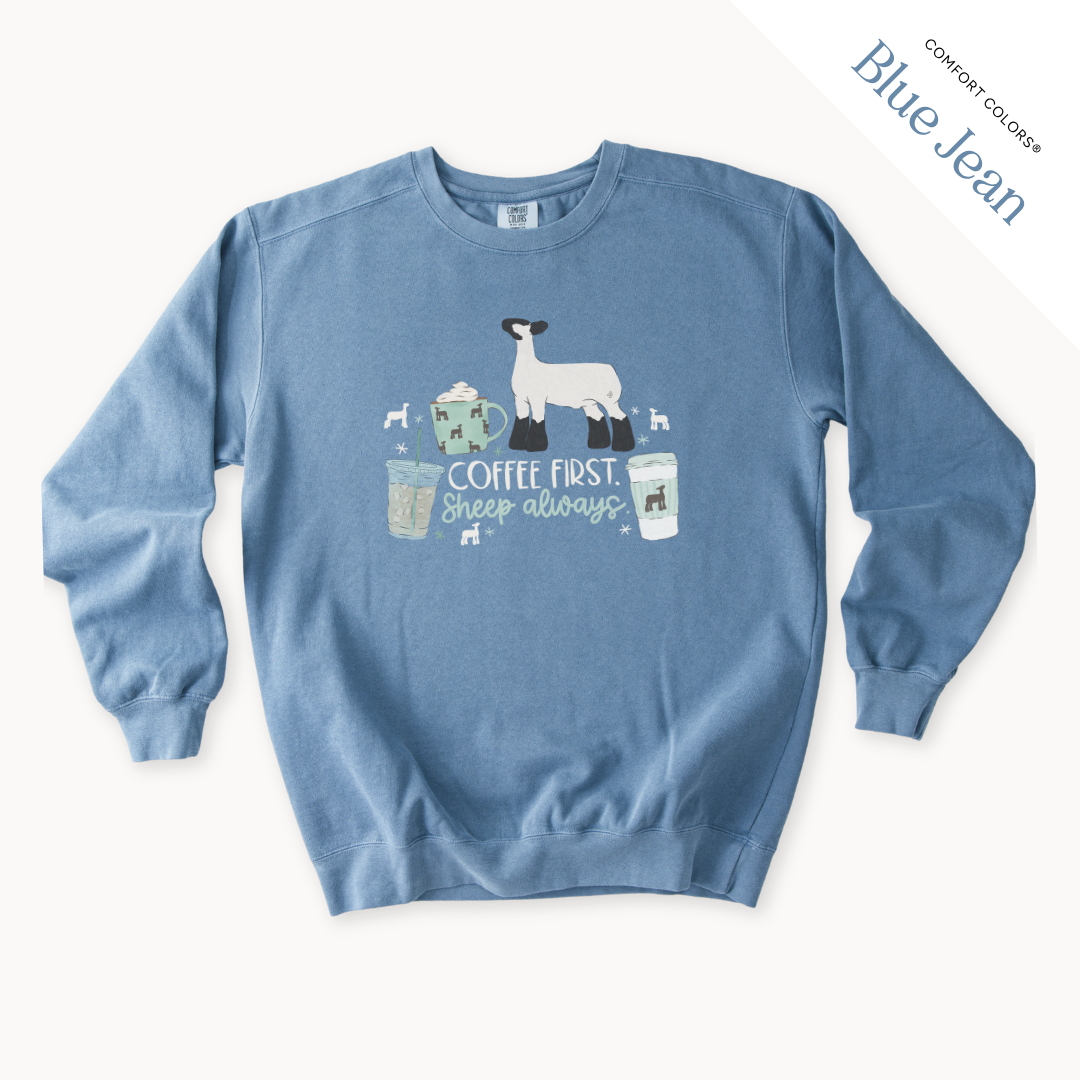 Coffee First. Livestock Always. - Adult Crewneck