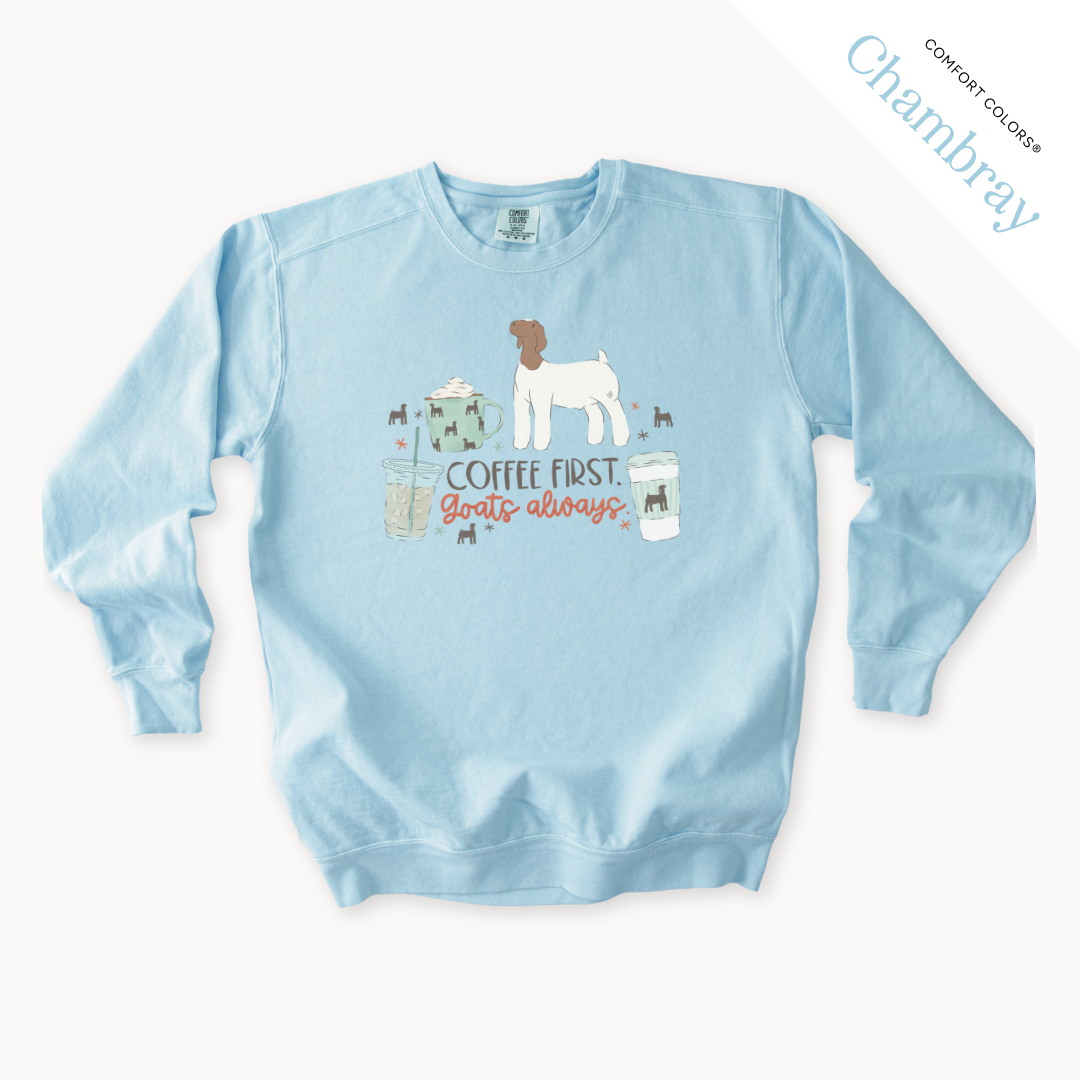 Coffee First. Livestock Always. - Adult Crewneck