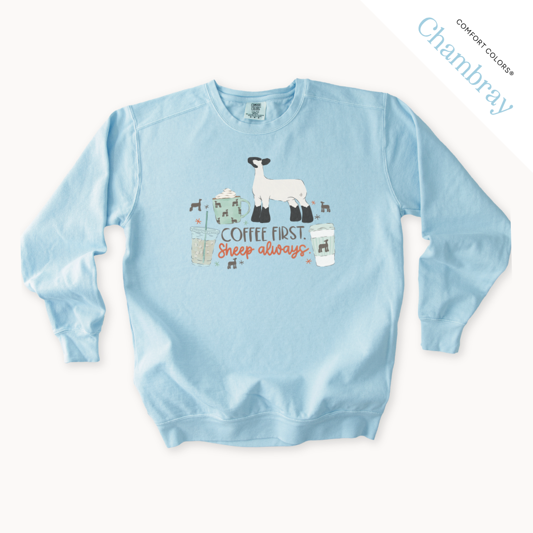 Coffee First. Livestock Always. - Adult Crewneck