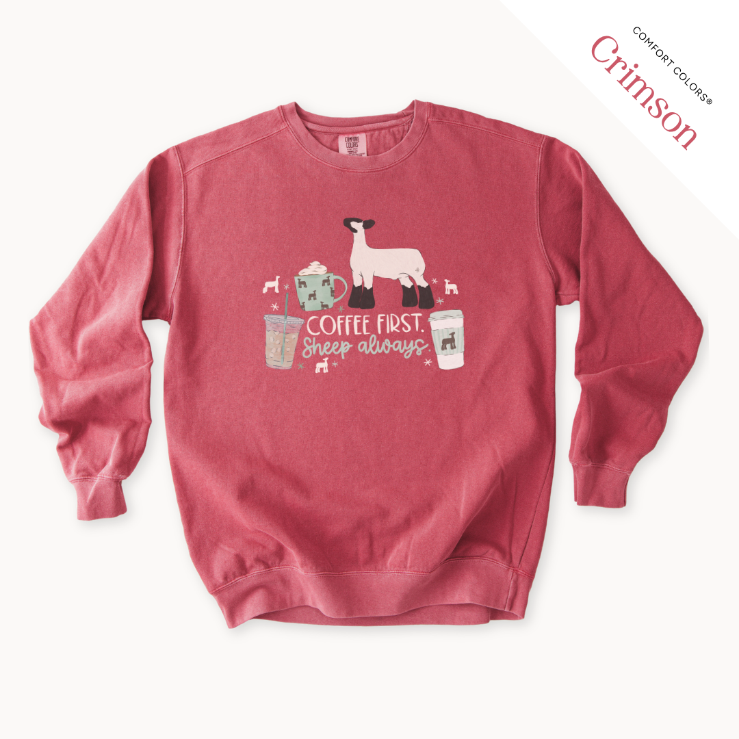 Coffee First. Livestock Always. - Adult Crewneck