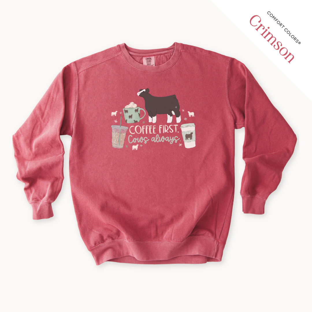 Coffee First. Livestock Always. - Adult Crewneck