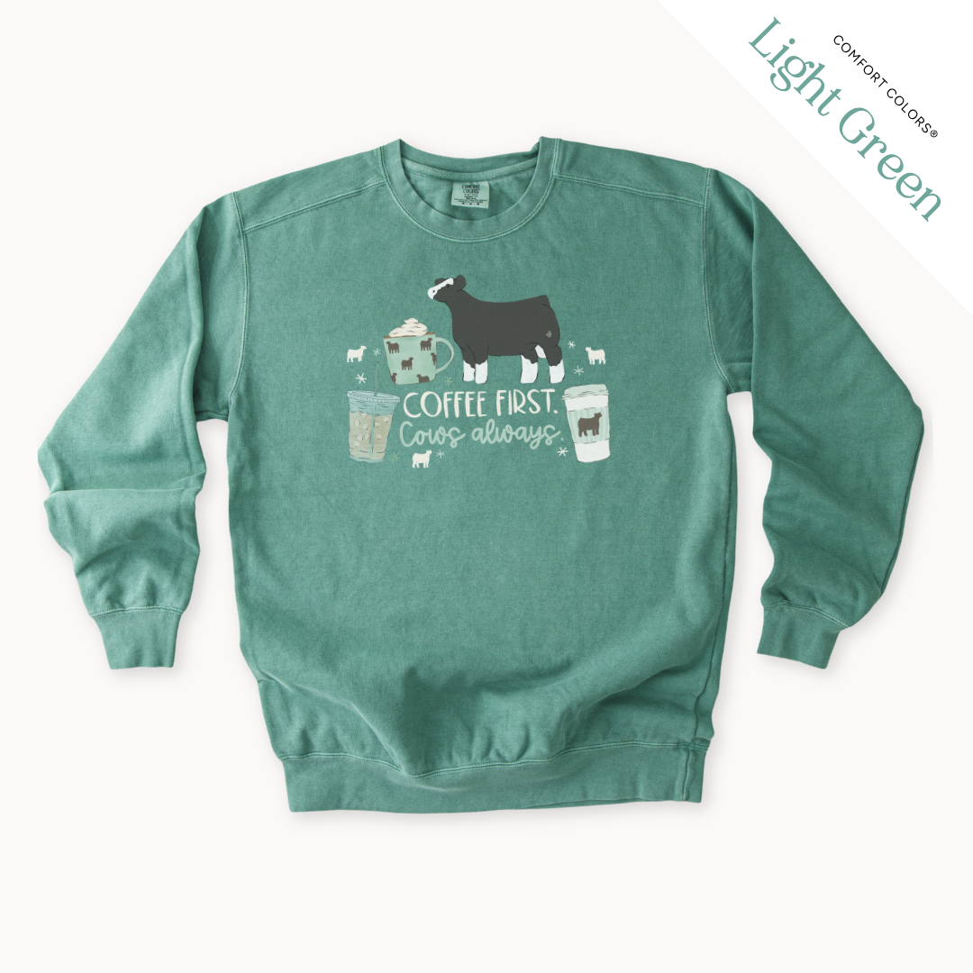 Coffee First. Livestock Always. - Adult Crewneck