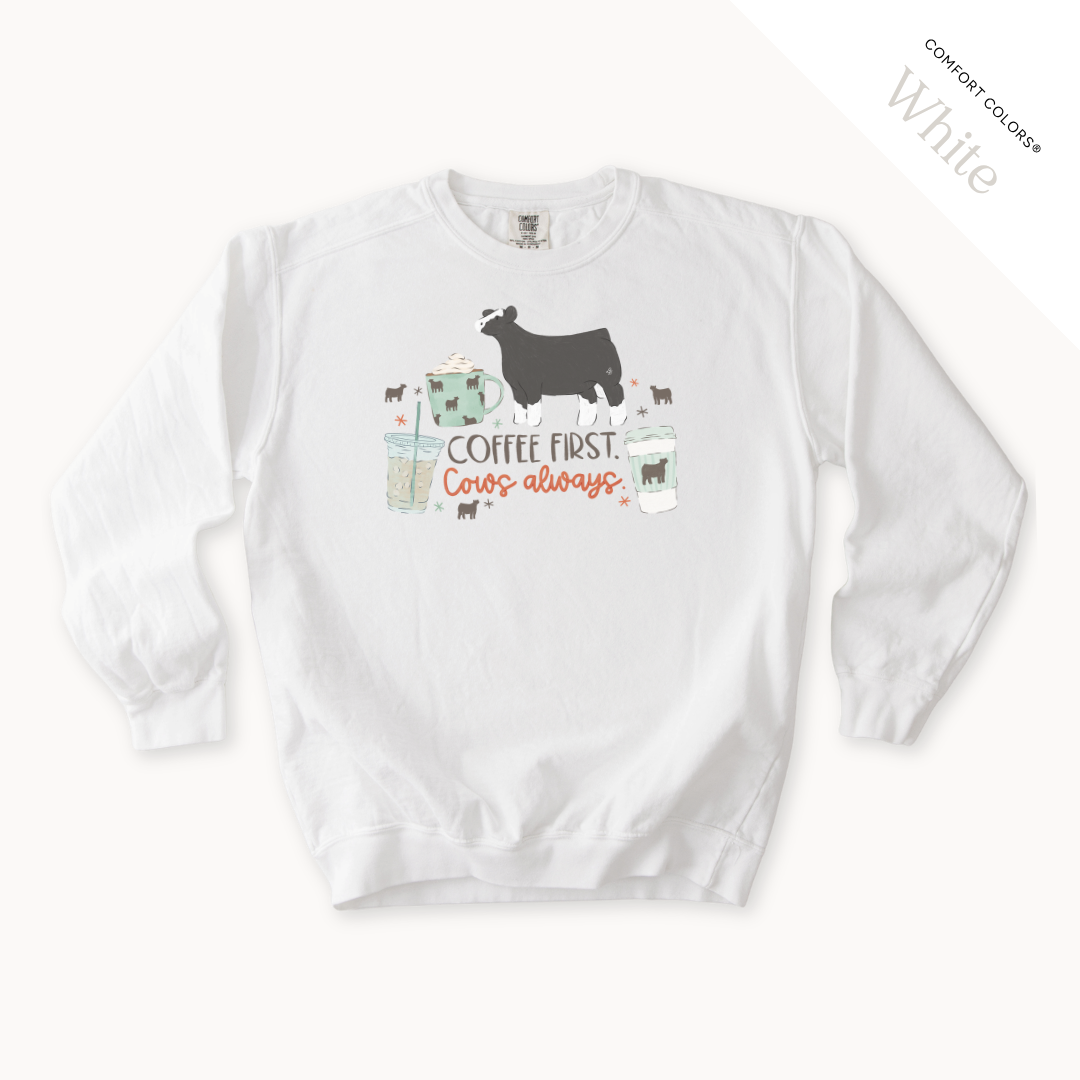 Coffee First. Livestock Always. - Adult Crewneck