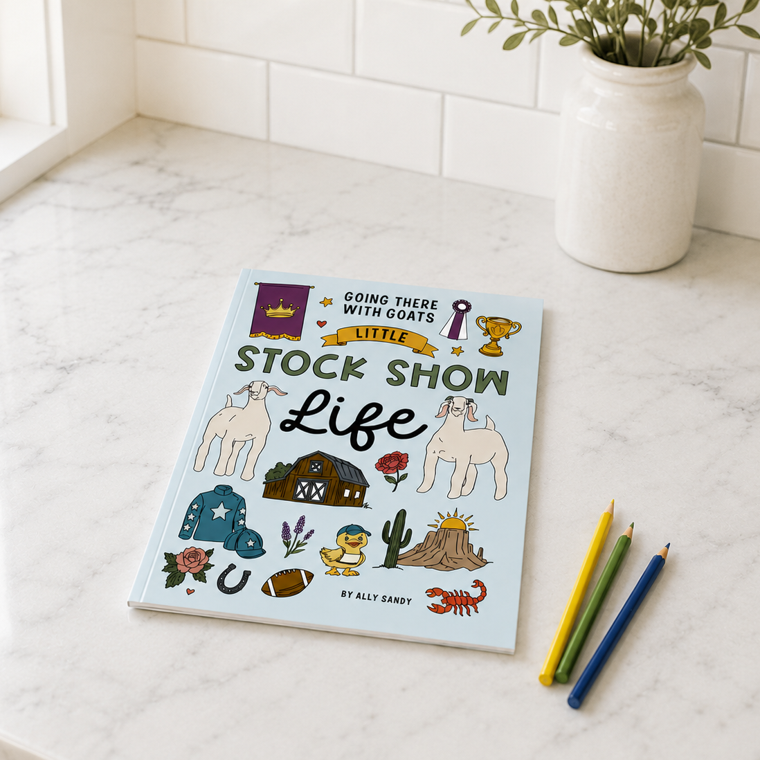 Little Stock Show Life: Going There with Goats | Livestock Coloring Book for Kids