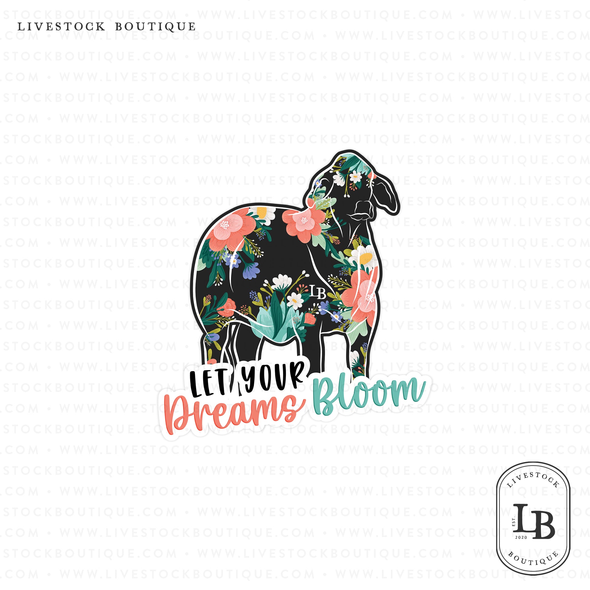 Dreams Bloom Stock Show Livestock Sticker