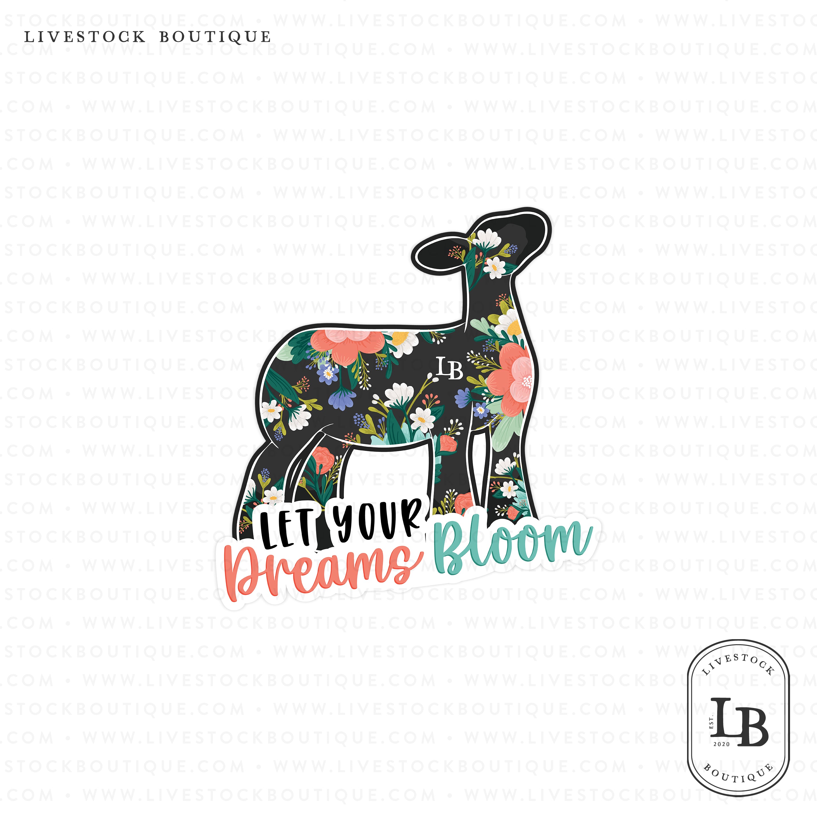 Dreams Bloom Stock Show Livestock Sticker