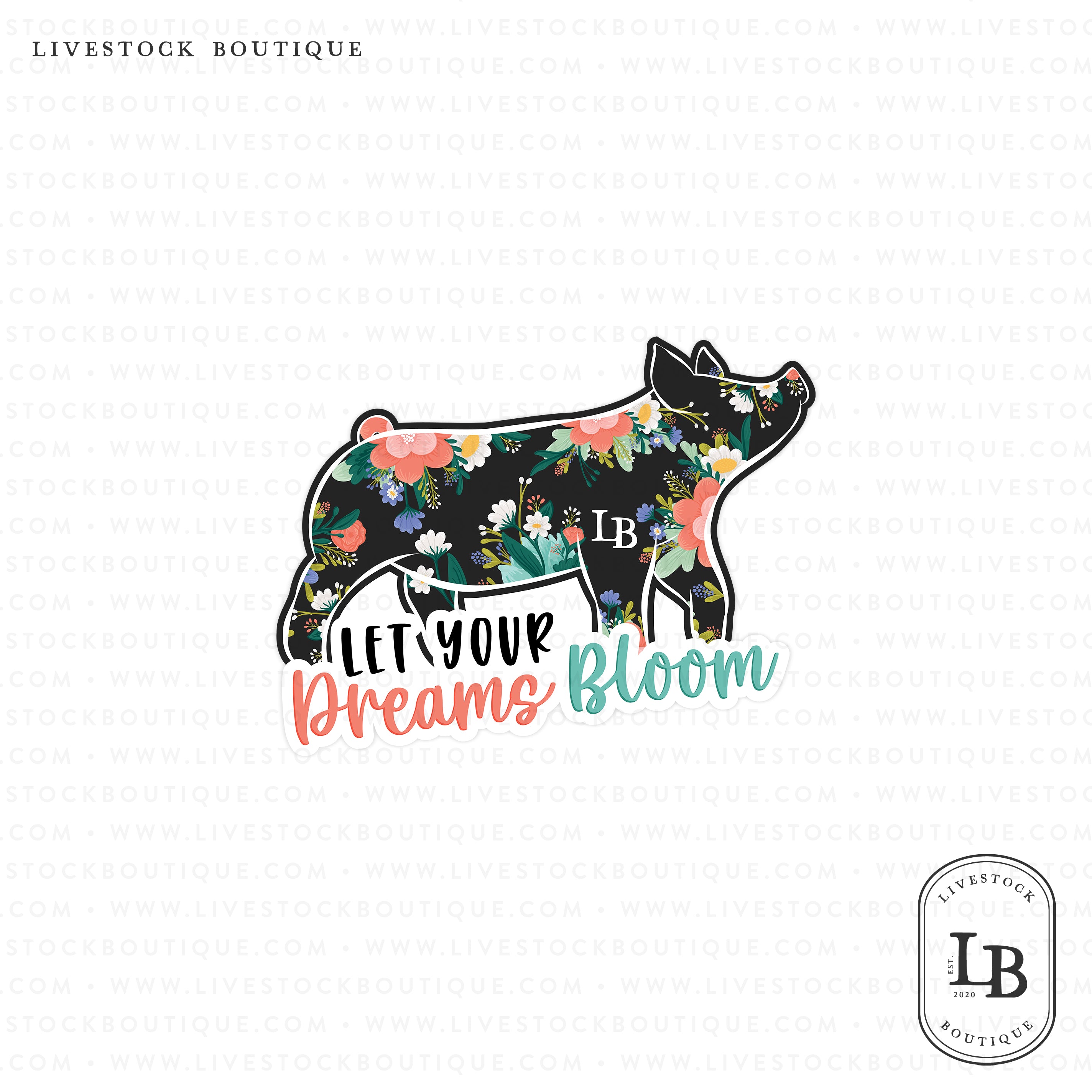 Dreams Bloom Stock Show Livestock Sticker