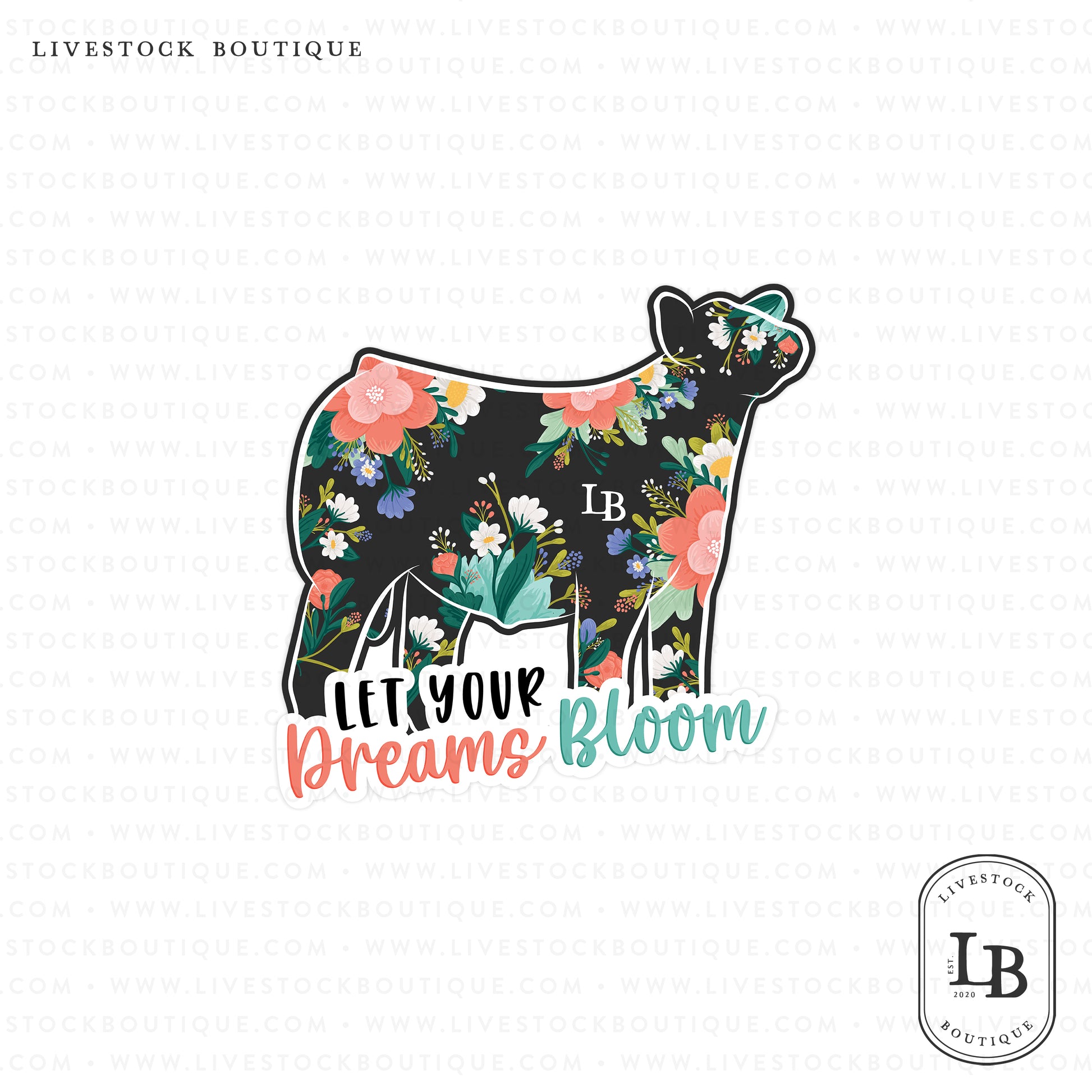 Dreams Bloom Stock Show Livestock Sticker
