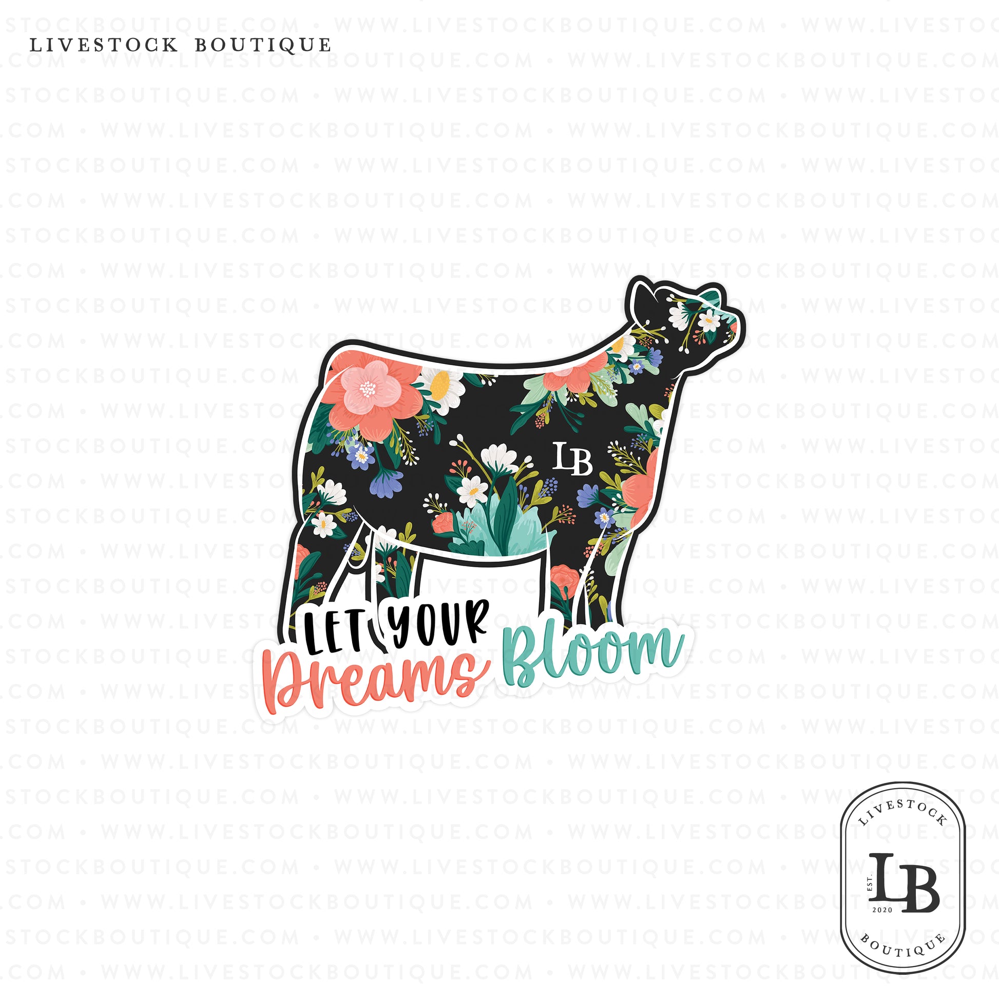 Dreams Bloom Stock Show Livestock Sticker