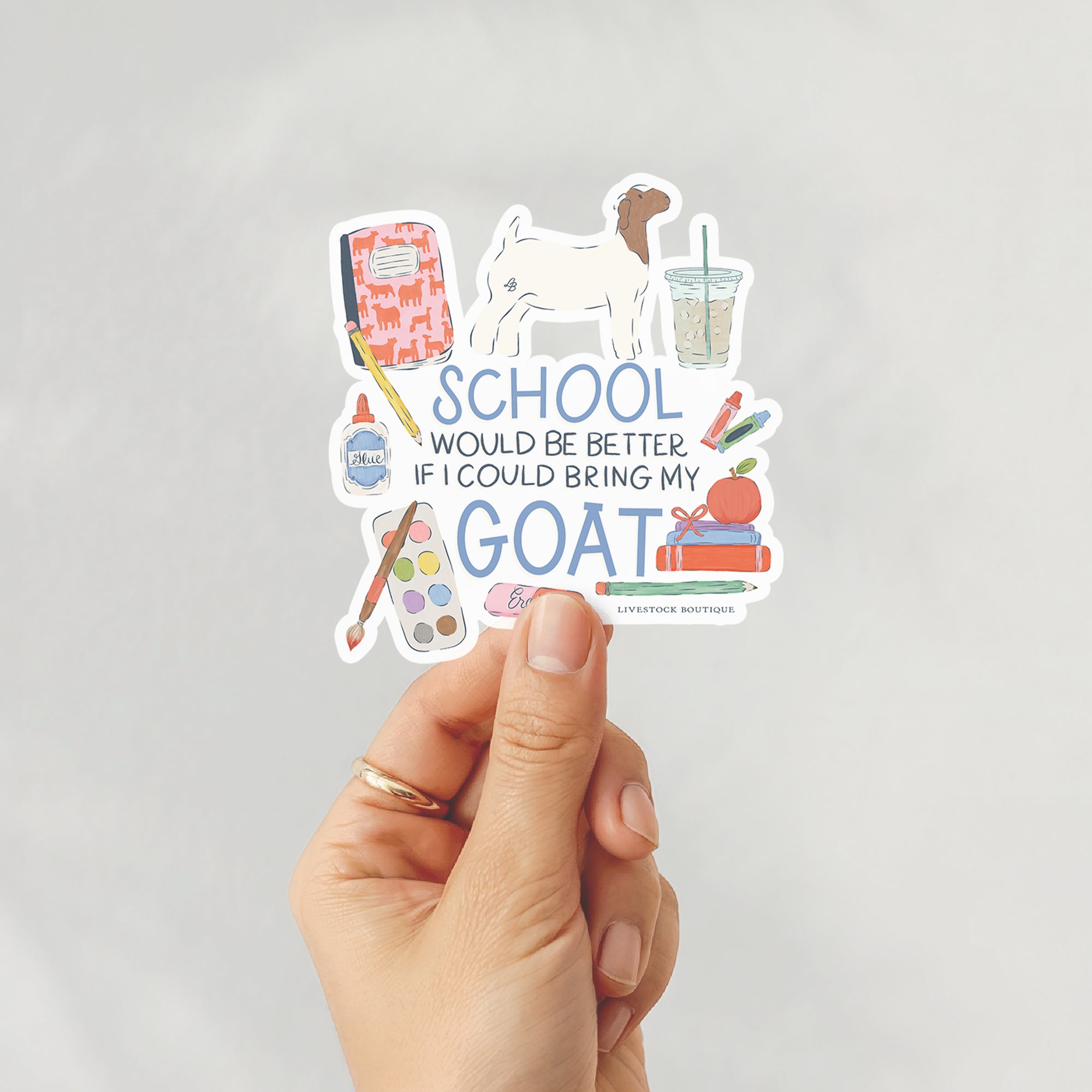 School Would Be Better Livestock Sticker
