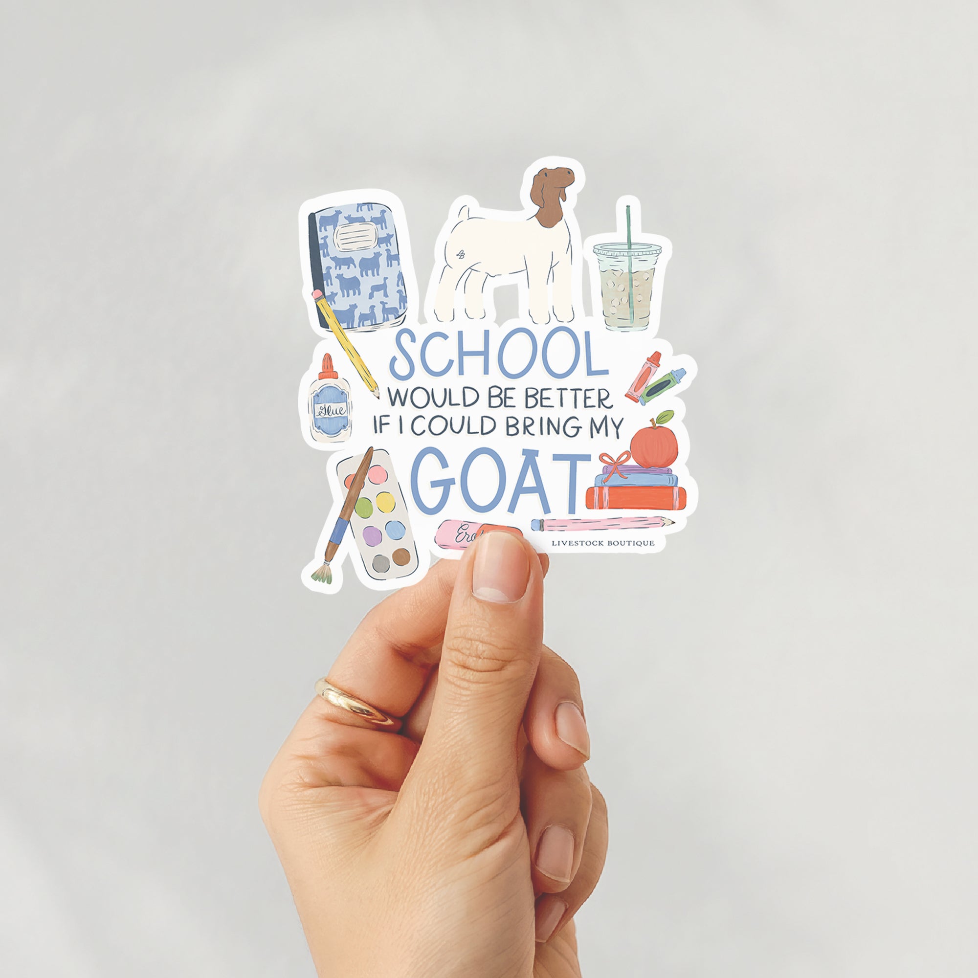 School Would Be Better Livestock Sticker