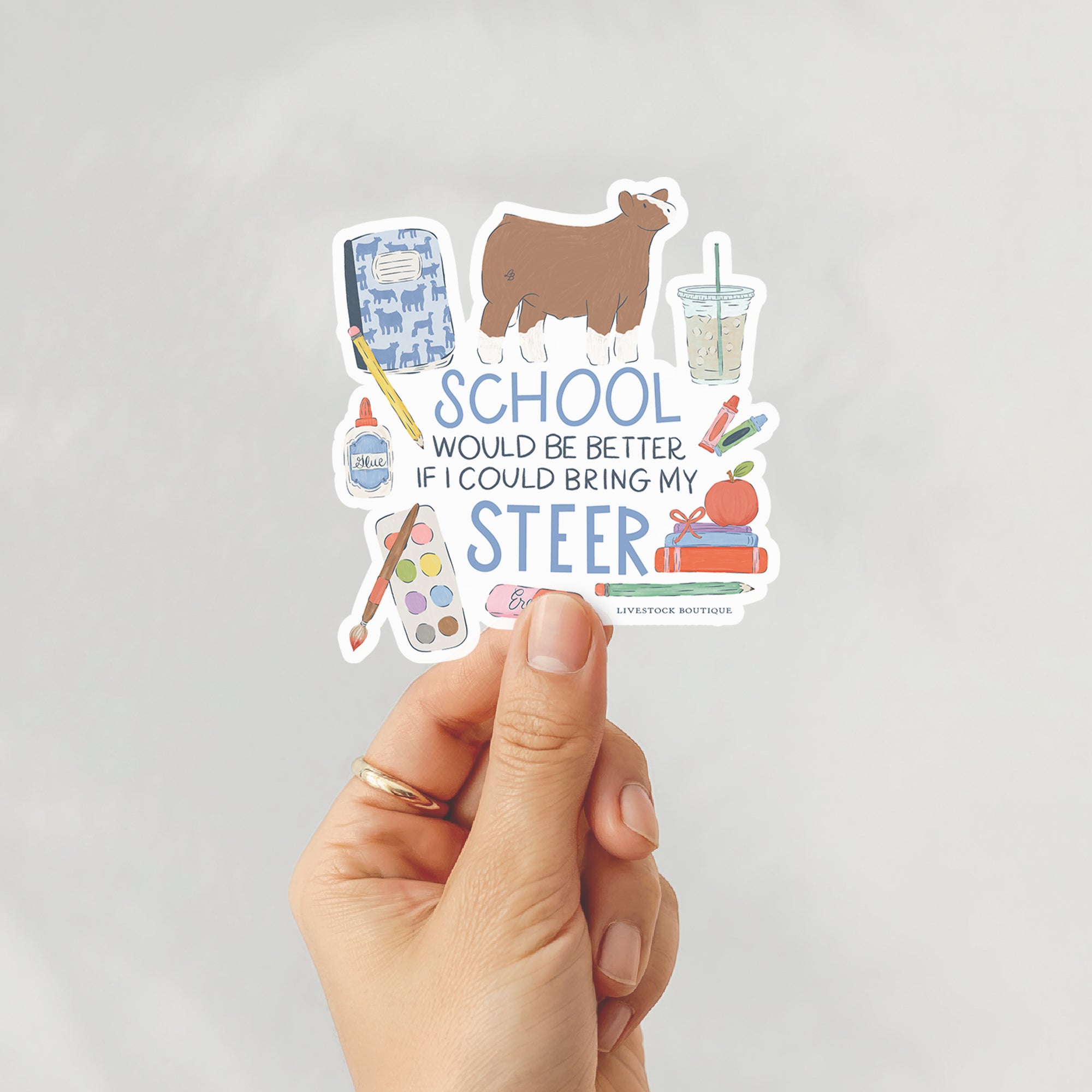 School Would Be Better Livestock Sticker