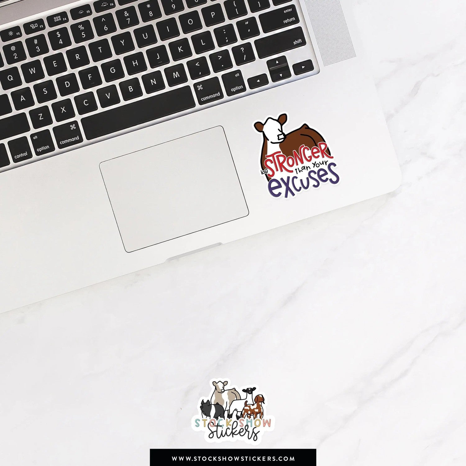 Stronger Than Your Excuses Stock Show Livestock Sticker