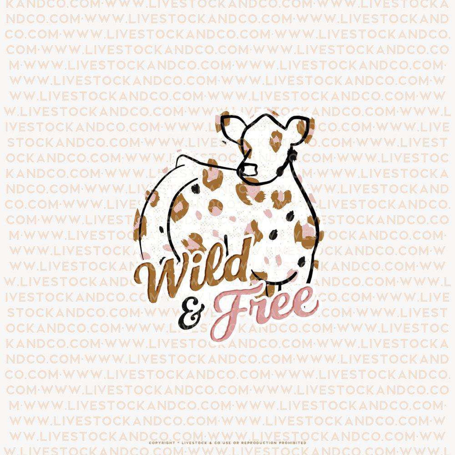 Wild & Free Stock Show Livestock Sticker