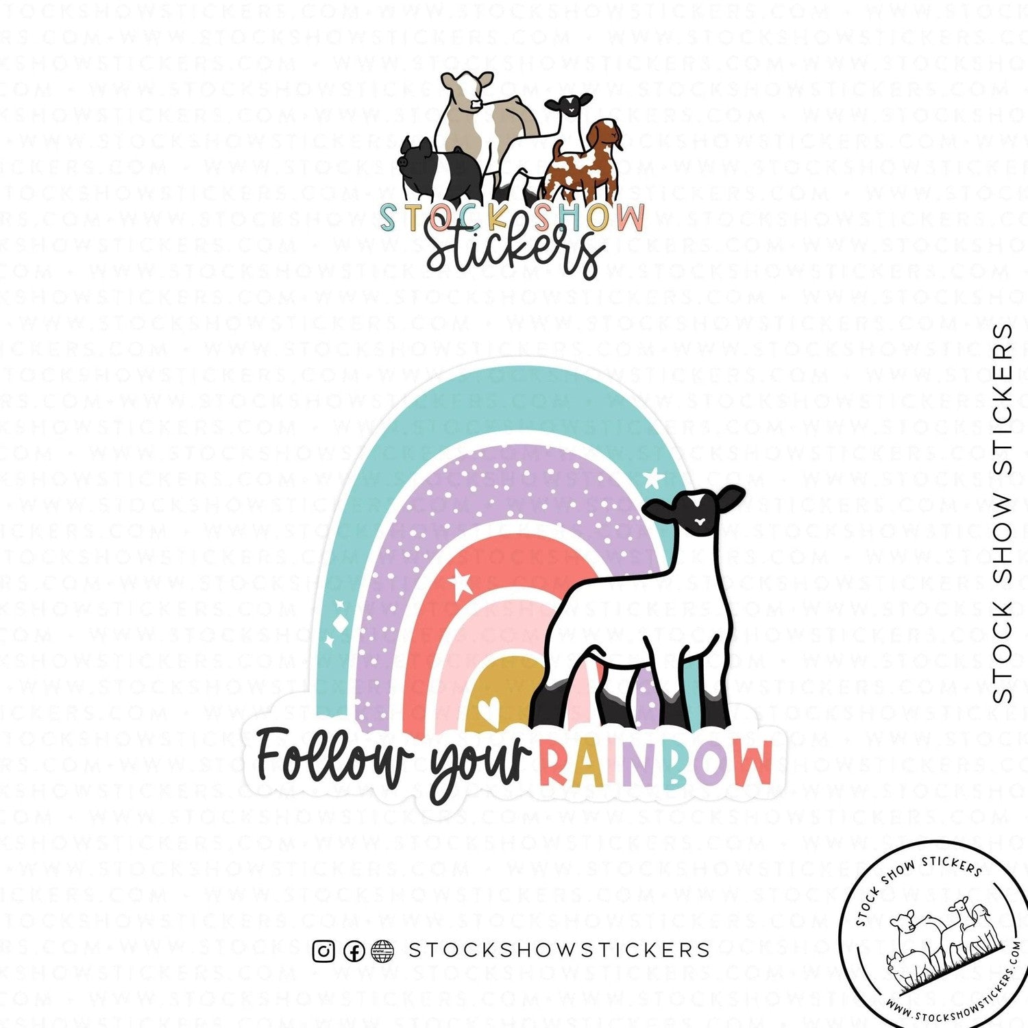 Custom Made Follow Your Rainbow Livestock Stickers Stock Show Livestock - Livestock &amp; Co. Boutique